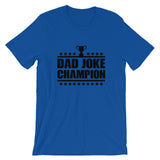 Dad Joke Champion T-Shirt