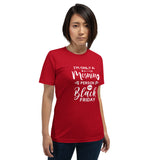 Morning Person On Black Friday Unisex T-Shirt