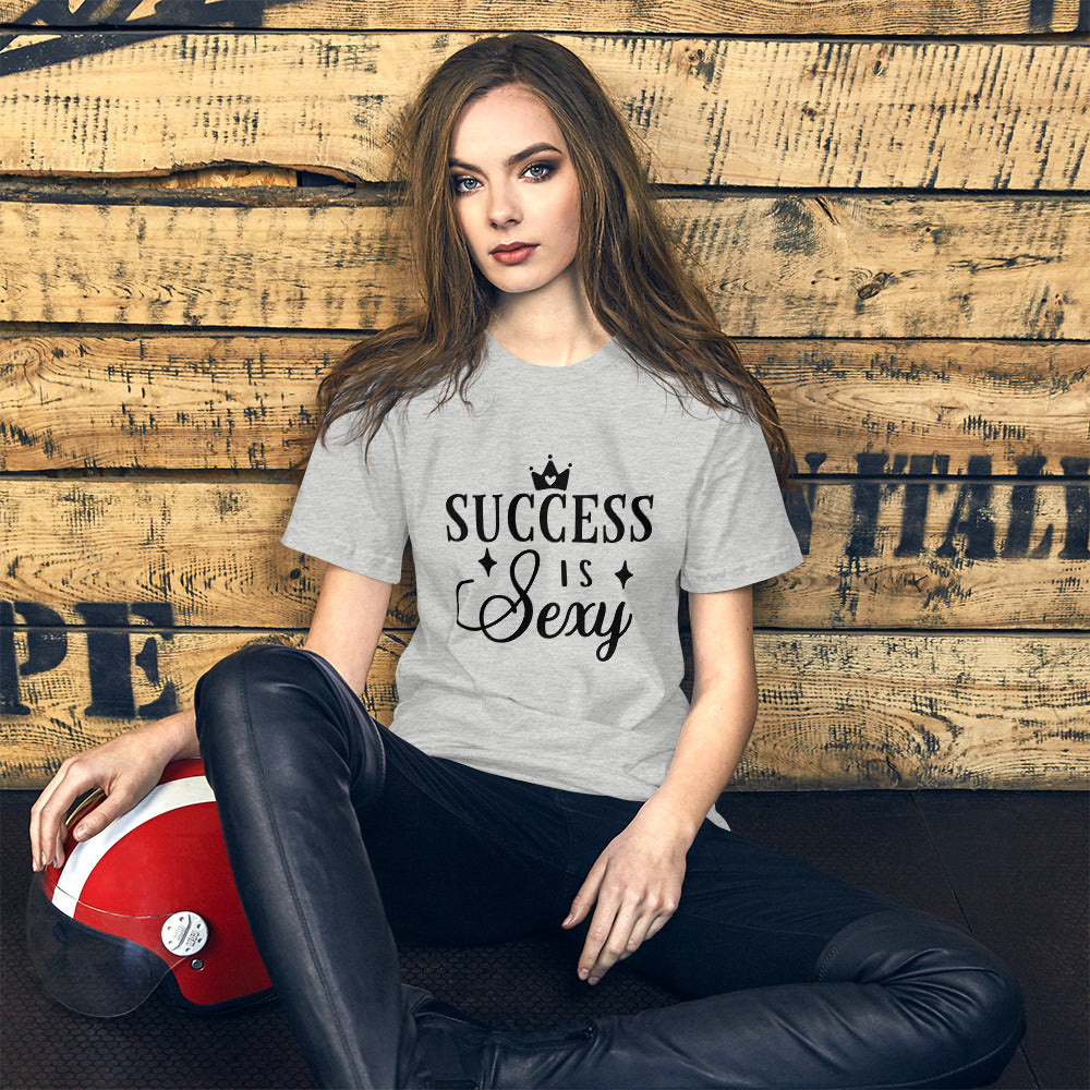 Success Is Sexy T-Shirt