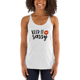 Keep It Sassy Racerback Tank