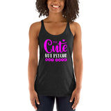 Cute But Psycho But Cute Racerback Tank