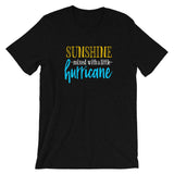 Sunshine Mixed With Hurricane T-Shirt