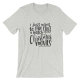 Bake Stuff And Watch Christmas Movies T-Shirt