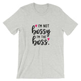 I'm Not Bossy T-Shirt