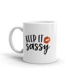 Keep It Sassy Mug