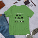 Black Friday Shopping Team Unisex T-Shirt