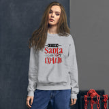 Dear Santa I Can Explain Unisex Sweatshirt