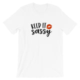 Keep It Sassy T-Shirt