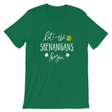 Let The Shenanigans Begin T-Shirt