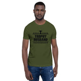 Trophy Husband T-Shirt