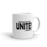 Procrastinators Unite Tomorrow Mug