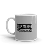 Keep Talking Mug