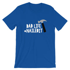 Dad Life Nailed It T-Shirt