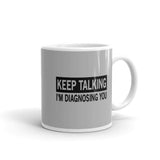 Keep Talking Mug