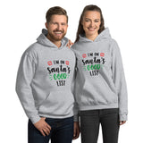 I'm On Santa's Good List Unisex Hoodie