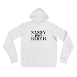 Sassy Since Birth Hoodie