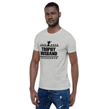 Trophy Husband T-Shirt