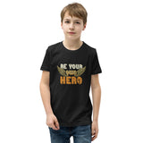 Be Your Own Hero T-Shirt