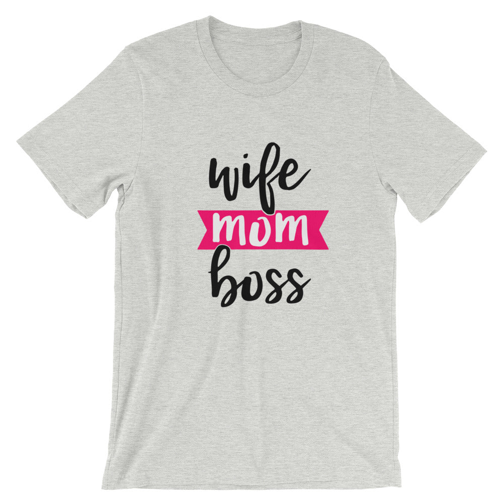 Wife Mom Boss T-Shirt