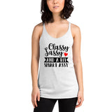 Classy Sassy And A Bit Smart Assy Racerback Tank