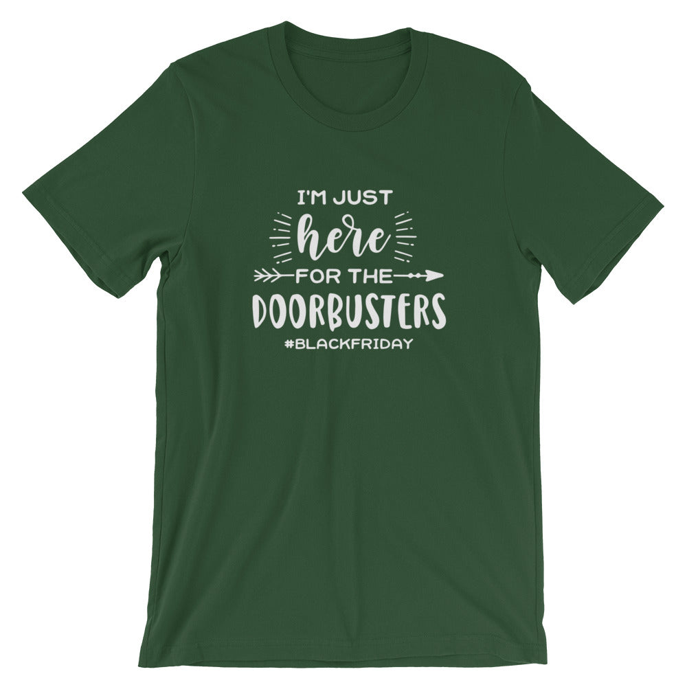 Here For The Doorbusters Unisex T-Shirt