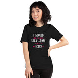 Kick Some Ass Today T-Shirt